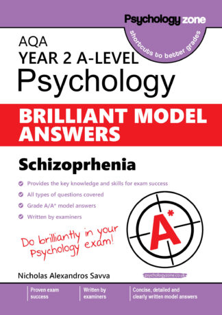 A-Level AQA Psychology BRILLIANT Model Answers: Schizophrenia