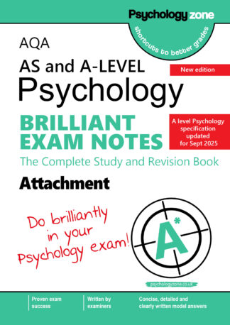 A-Level AQA Psychology BRILLIANT Exam Notes: Attachment